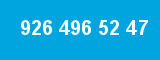 926 496 52 47 926 496 52 47